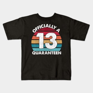 13th Birthday Oficially a Quarann nager 13 Years Old Kids T-Shirt